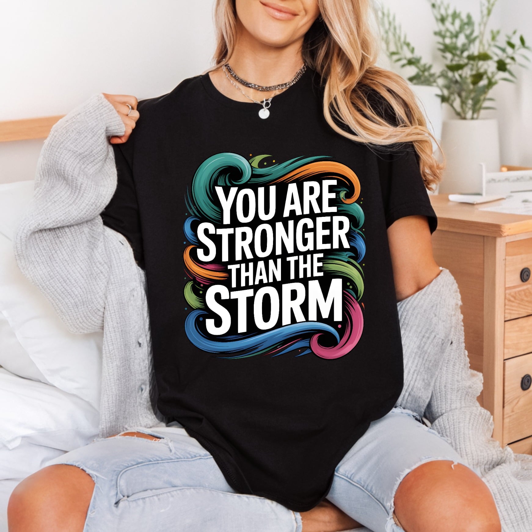Stronger Than Storm Quote Mental Wellness Collection Good Vibes Collection Ready to Press DTF Transfer for Dtf
