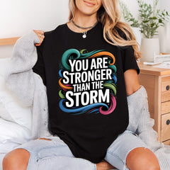 Stronger Than Storm Quote Mental Wellness Collection Good Vibes Collection Ready to Press DTF Transfer for Dtf