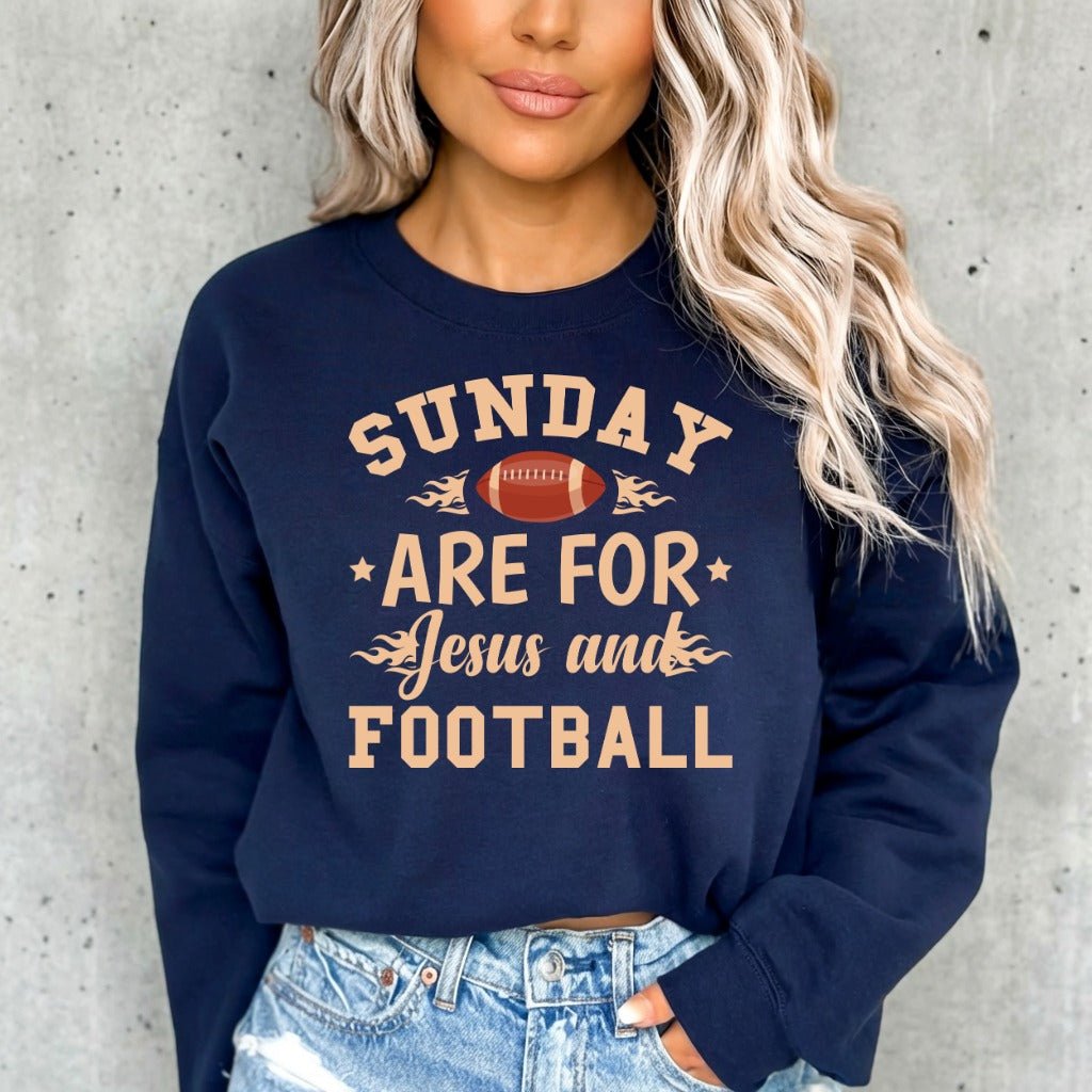 Sunday Are For Jesus and Football | Game Day Faith Sweatshirt - Luckets.com