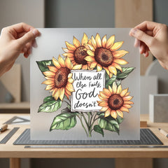 Sunflower Faith Quote Inspiration Christian Faith Ready to Press DTF Transfer for Dtf