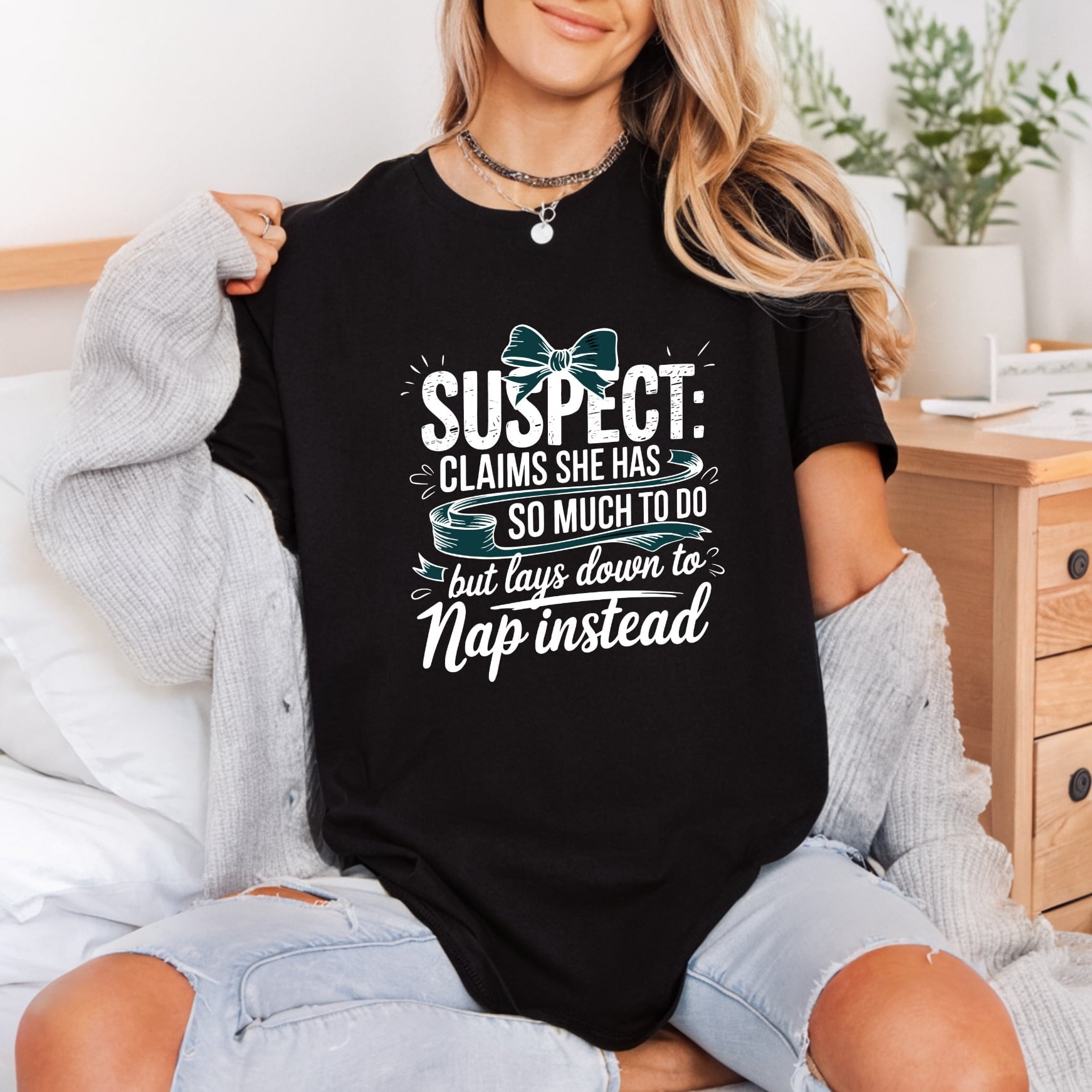 Suspect Claims She Naps Mom Funny Ready to Press DTF Transfer for Dtf