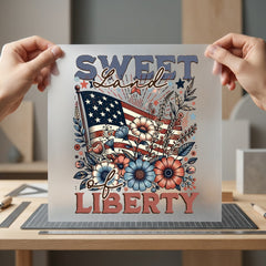 Sweet Land Liberty Patriotic 4th Of July Patriotic Ready to Press DTF Transfer for Dtf