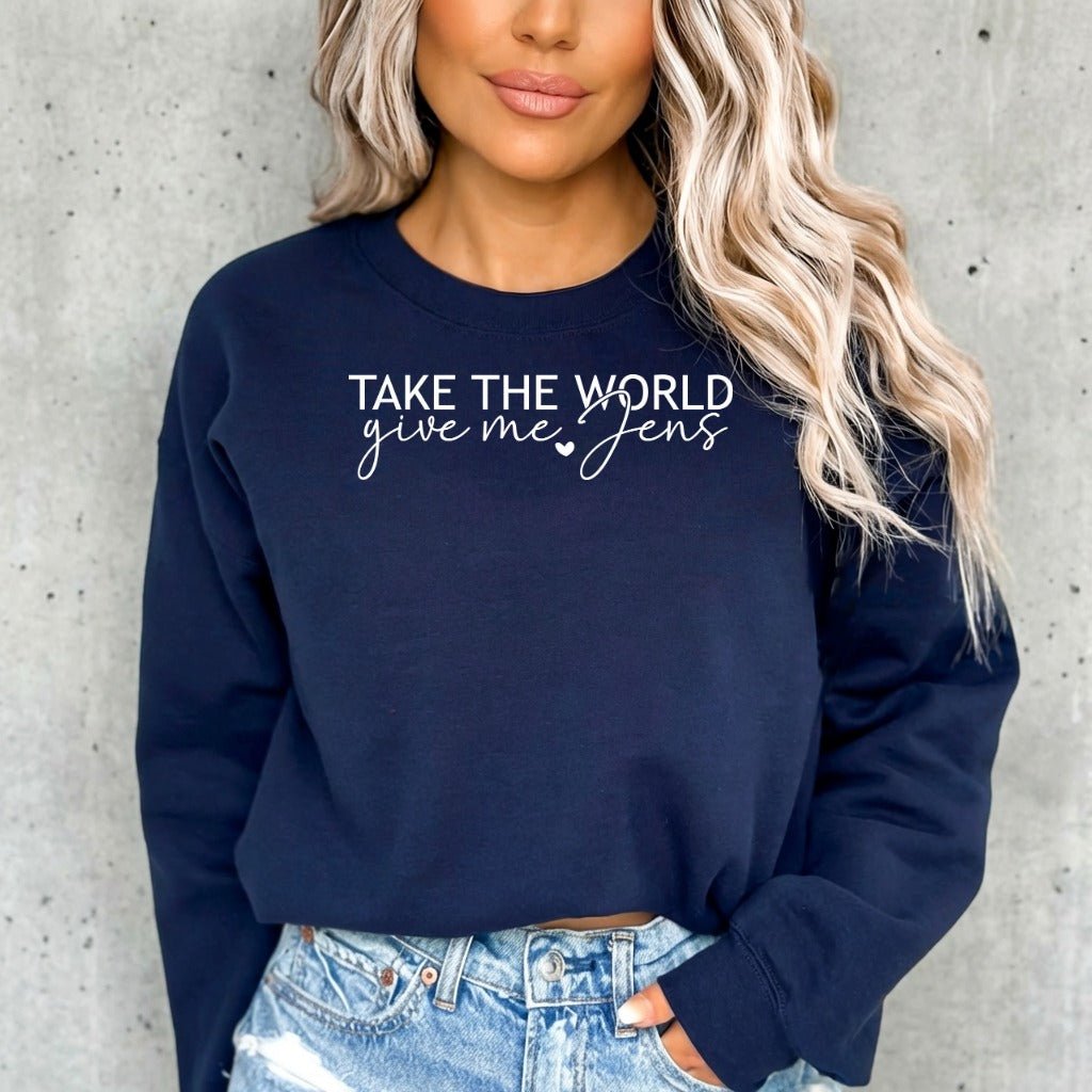 Take the World Give Me Jesus | Faith & Devotion Sweatshirt - Luckets.com