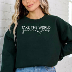 Take the World Give Me Jesus | Faith & Devotion Sweatshirt - Luckets.com