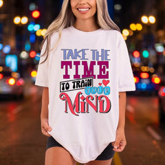 Take Time Train Mind Retro Ready to Press DTF Transfer for Dtf