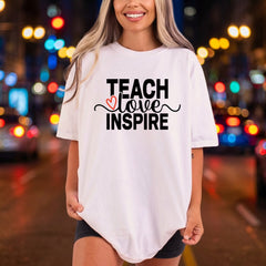 Teach Love Inspire Teacher Teacher Ready to Press DTF Transfer for Dtf