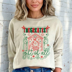 The Greatest Gift of All | Nativity Story Sweatshirt - Luckets.com