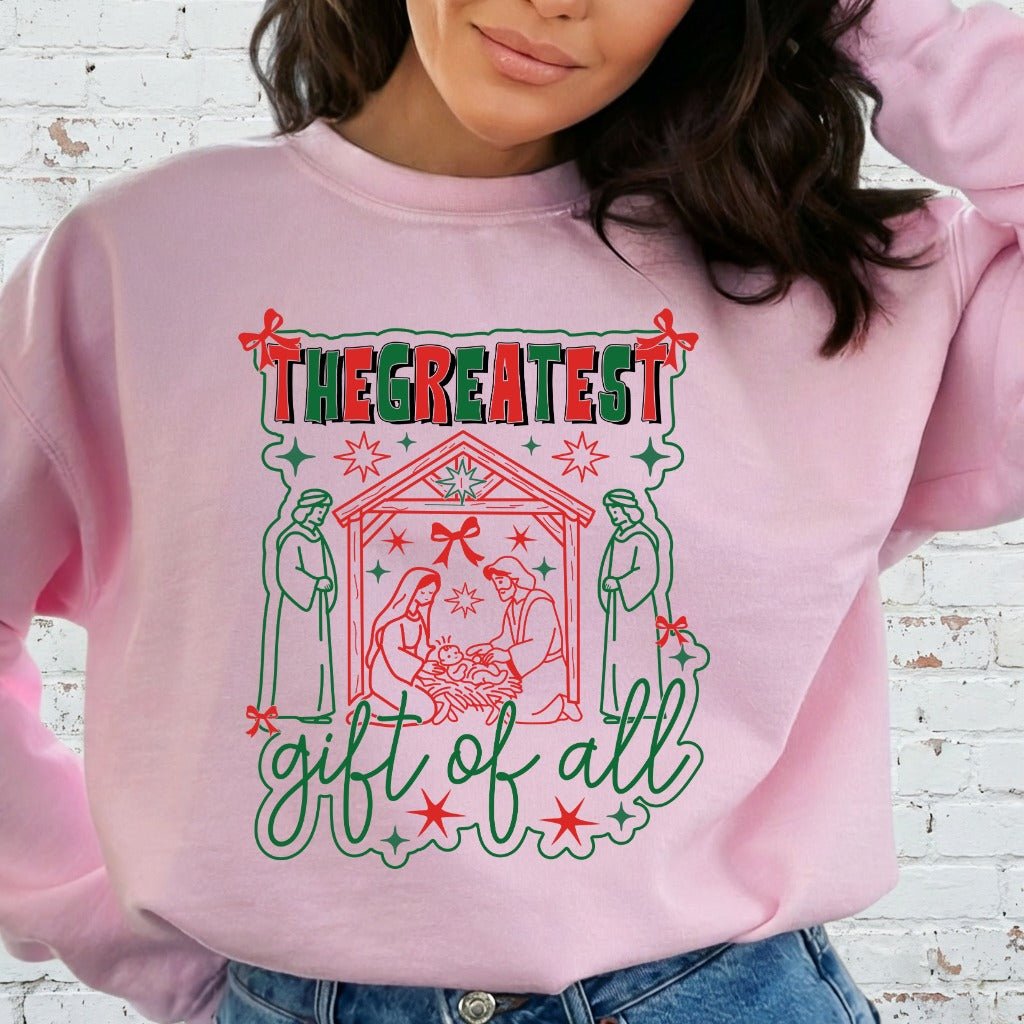 The Greatest Gift of All | Nativity Story Sweatshirt - Luckets.com