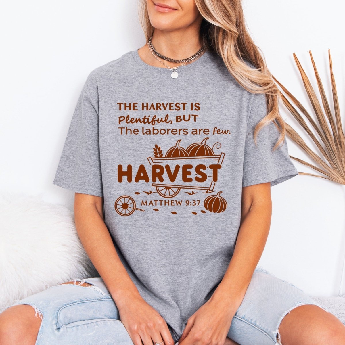 The Harvest Is Plentiful | Matthew 9:37 Faith Tee - Luckets.com