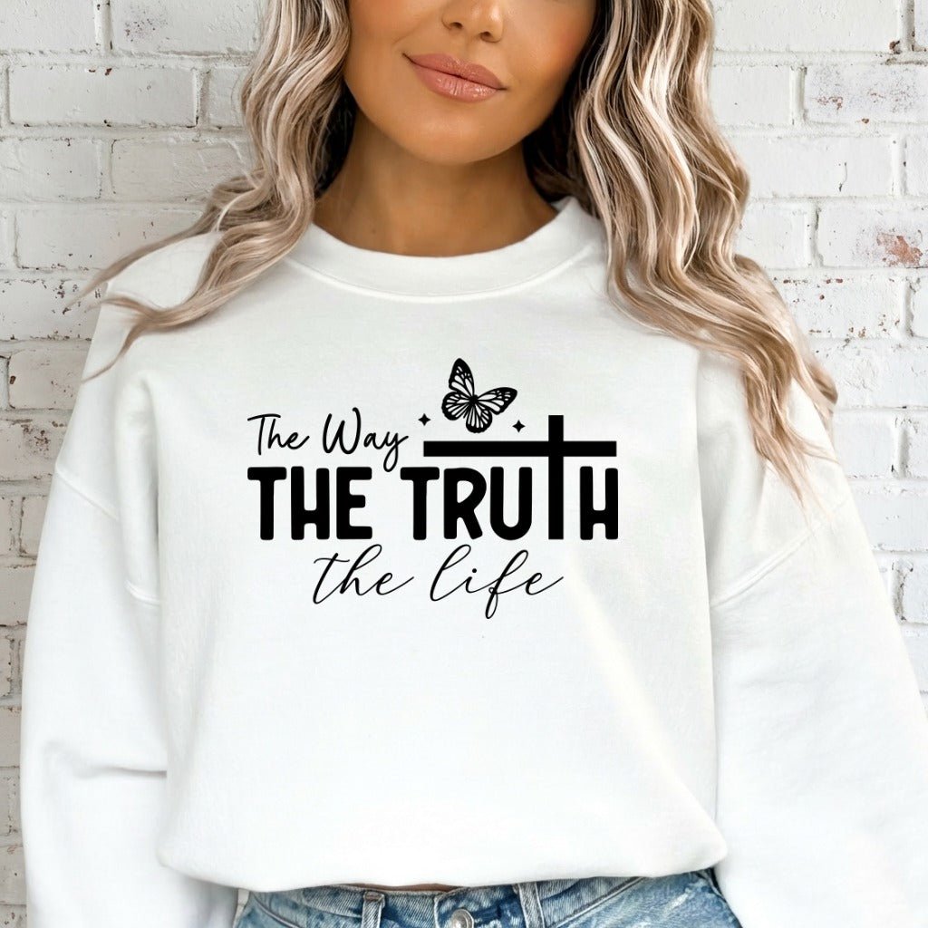 The Way, The Truth, The Life | Gospel & Affirmation Sweatshirt - Luckets.com