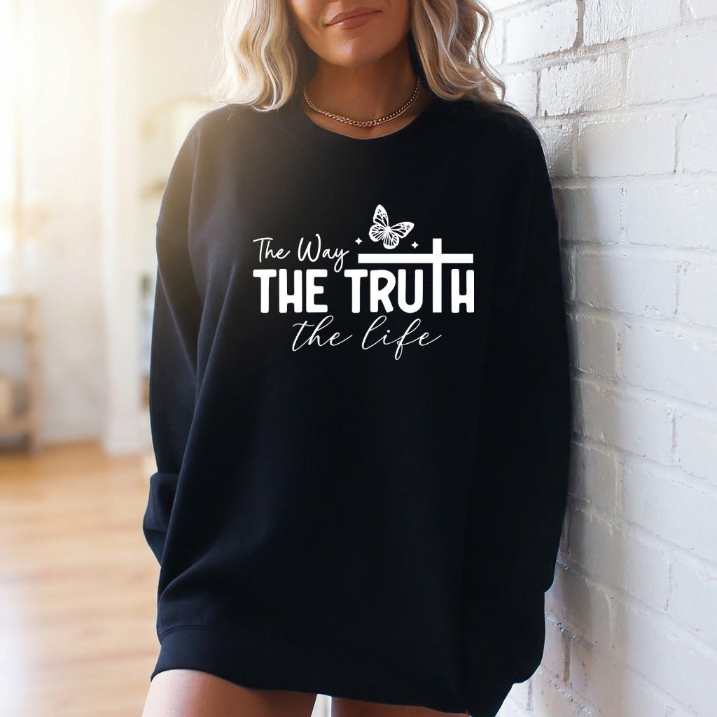 The Way, The Truth, The Life | Gospel & Affirmation Sweatshirt - Luckets.com