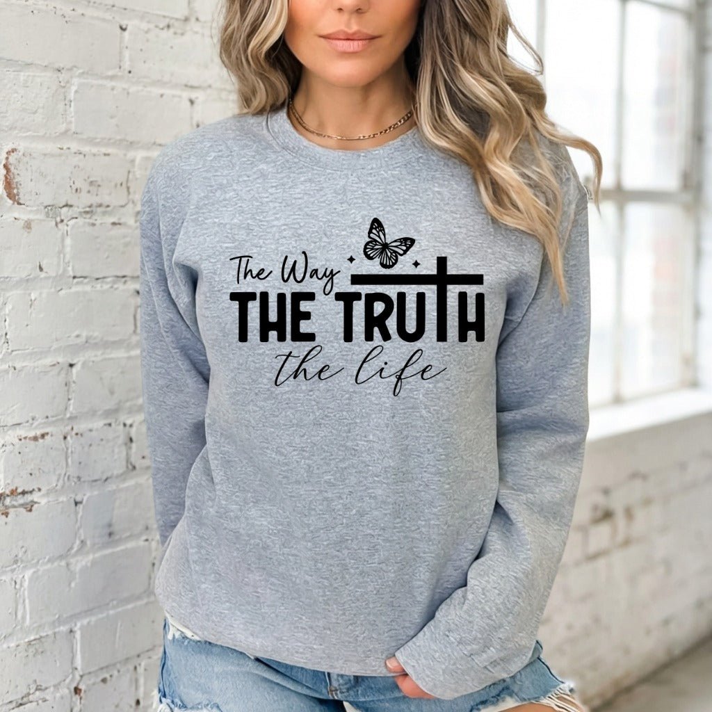 The Way, The Truth, The Life | Gospel & Affirmation Sweatshirt - Luckets.com
