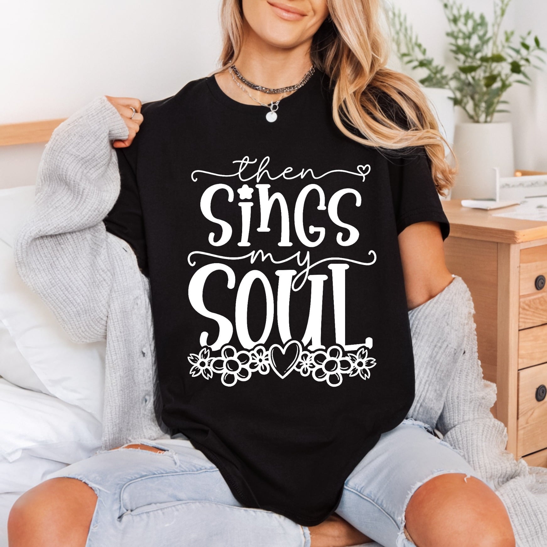 Then Sings Soul Christian Christian Faith Ready to Press DTF Transfer for Dtf