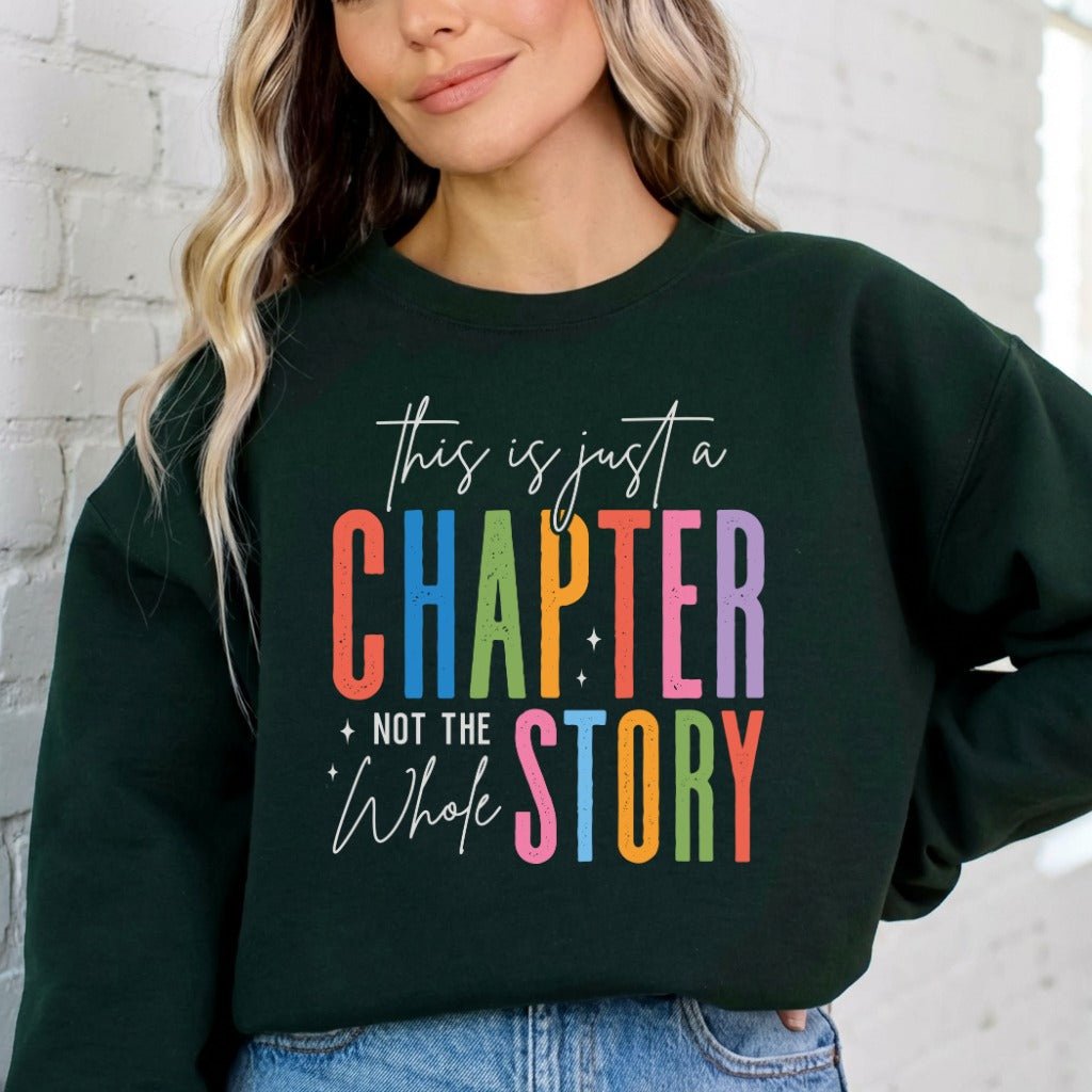 This is Just a Chapter | Hope & Resilience Sweatshirt - Luckets.com