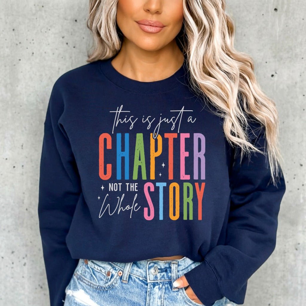 This is Just a Chapter | Hope & Resilience Sweatshirt - Luckets.com