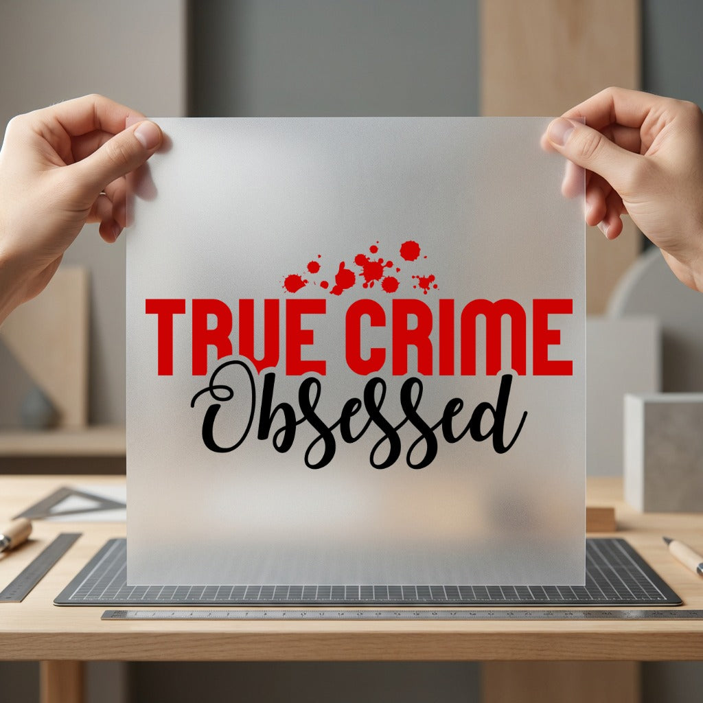 True Crime Obsessed Dark Halloween Vintage Ready to Press DTF Transfer for Dtf