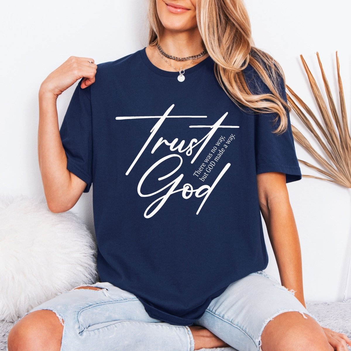 Trust God | Faith & Providence Tee - Luckets.com