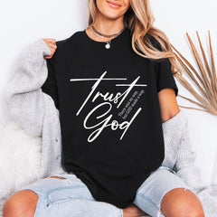 Trust God | Faith & Providence Tee - Luckets.com