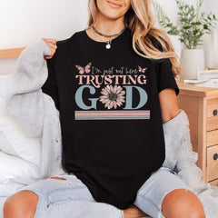 Trusting God Butterflies Faith-based Christian Faith Ready to Press DTF Transfer for Dtf
