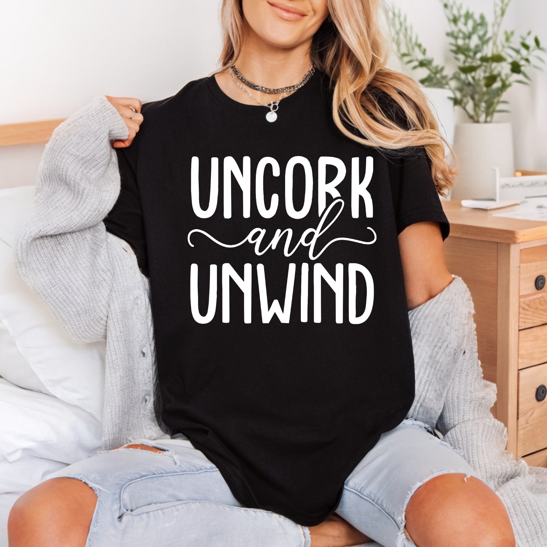 Uncork Unwind Relaxing Quote Aesthetic Ready to Press DTF Transfer for Dtf