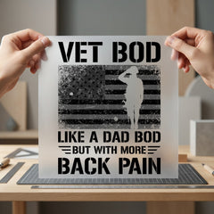 Vet Bod Like Dad Usa Veteran Ready to Press DTF Transfer for Dtf
