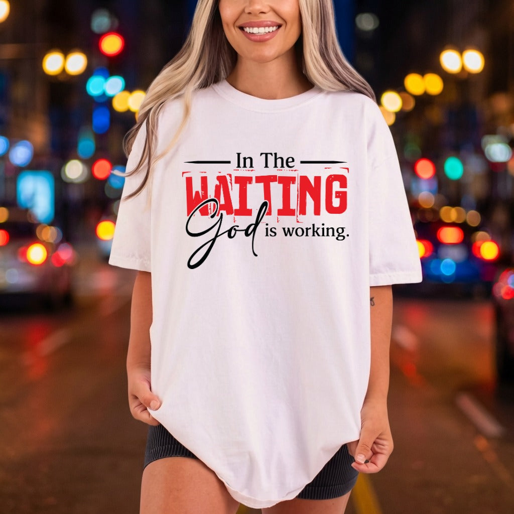 Waiting God Working Faith-based Christian Faith Ready to Press DTF Transfer for Dtf