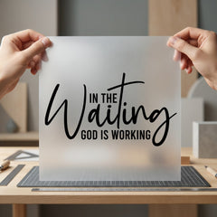 Waiting God Working Faith Christian Faith Ready to Press DTF Transfer for Dtf