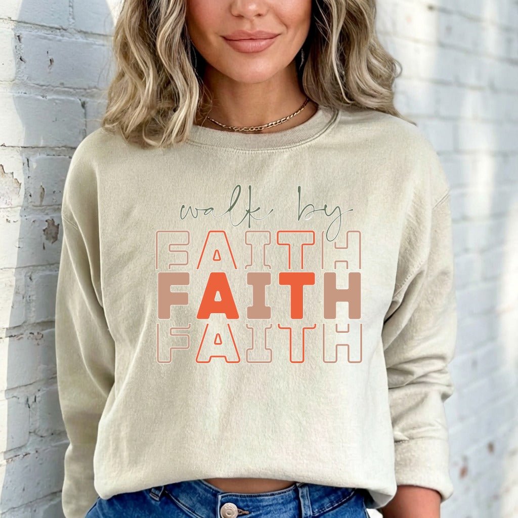 Walk By Faith | Bold Christian Identity Sweatshirt - Luckets.com