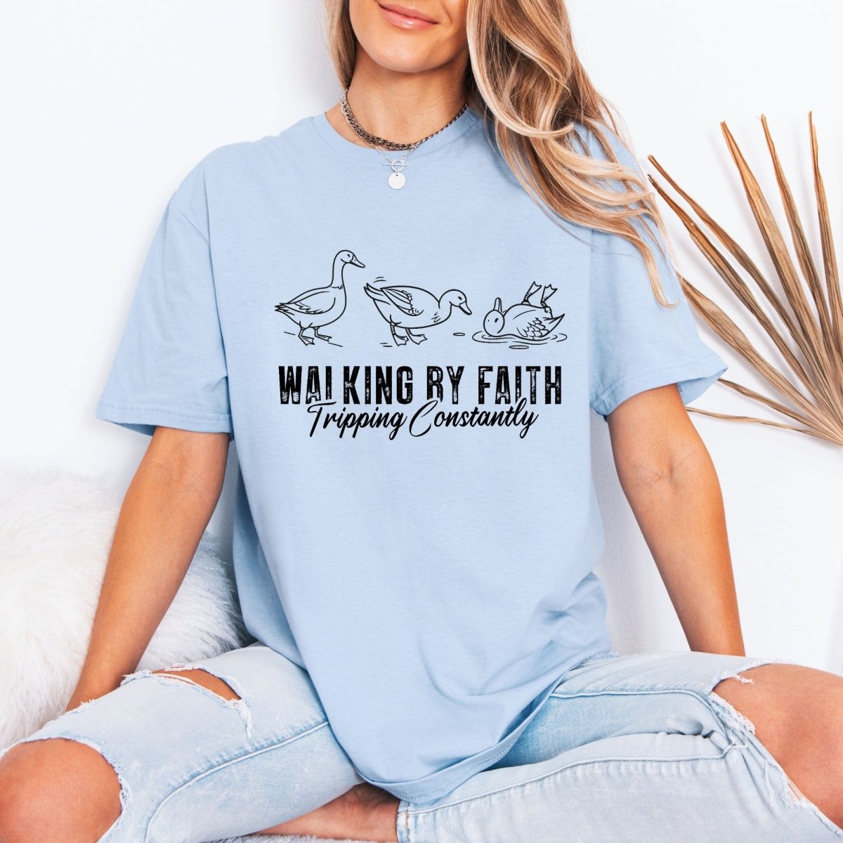 Walking By Faith Tripping Constantly | Funny Christian Tee - Luckets.com
