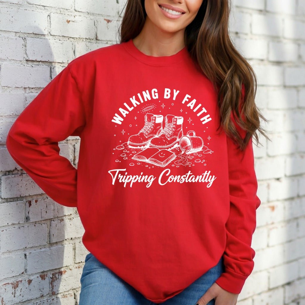 Walking By Faith Tripping Constantly | Humorous Christian Journey Sweatshirt - Luckets.com