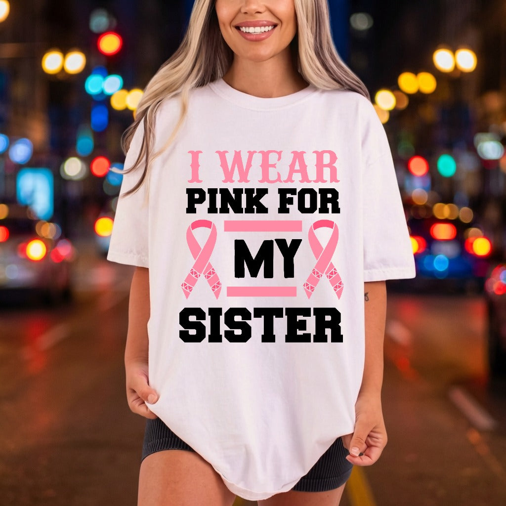 Wear Pink Sister Awareness Awareness & Causes Collection Siblings Collection Ready to Press DTF Transfer for Dtf