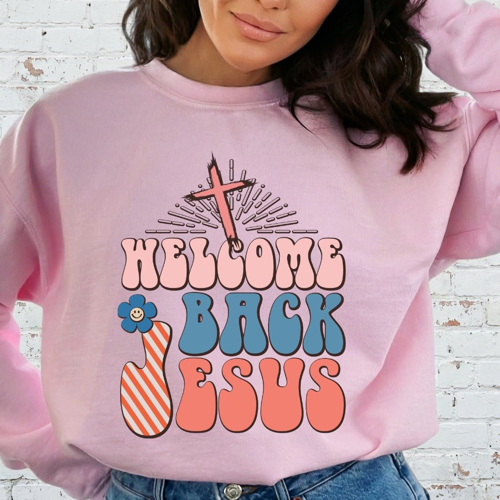 Welcome Back Jesus | Retro Revival Faith Sweatshirt - Luckets.com