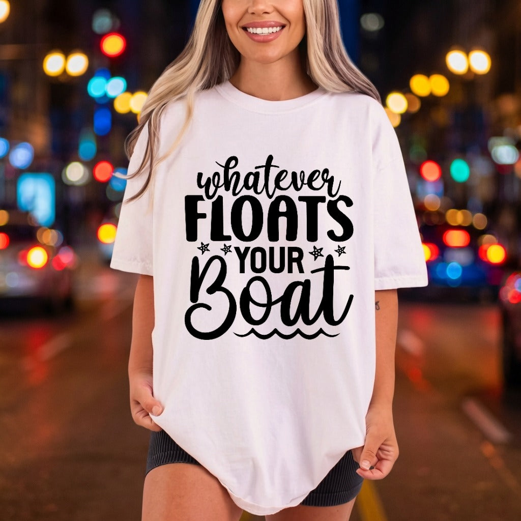 Whatever Floats Boat Motivational Aesthetic Camping Ready to Press DTF Transfer for Dtf