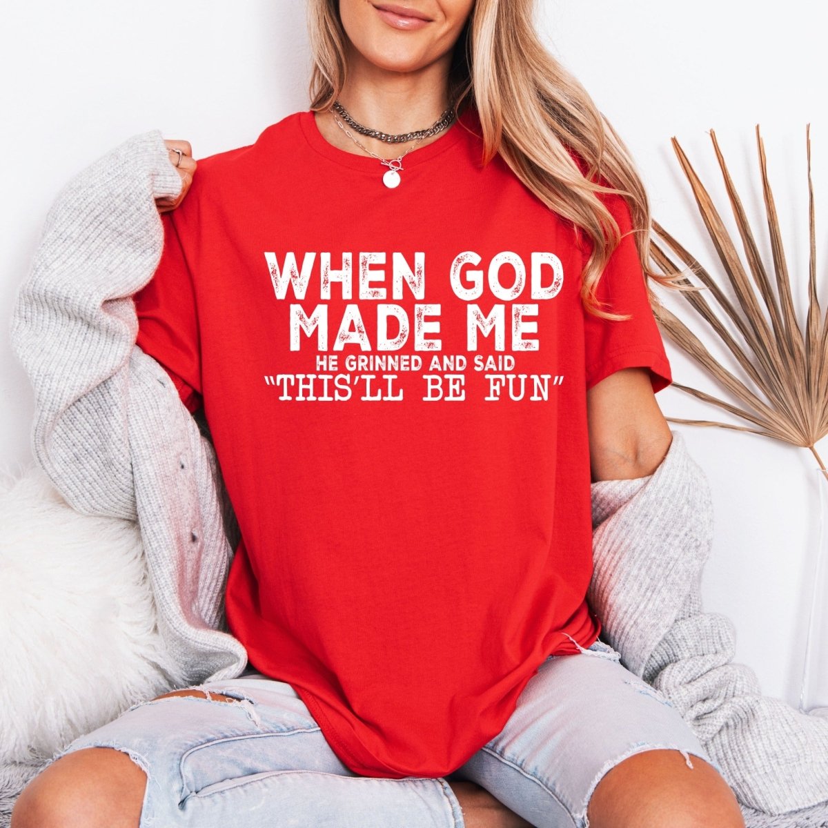 When God Made Me | Joyful Creation Tee - Luckets.com