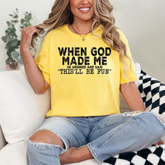 When God Made Me | Joyful Creation Tee - Luckets.com