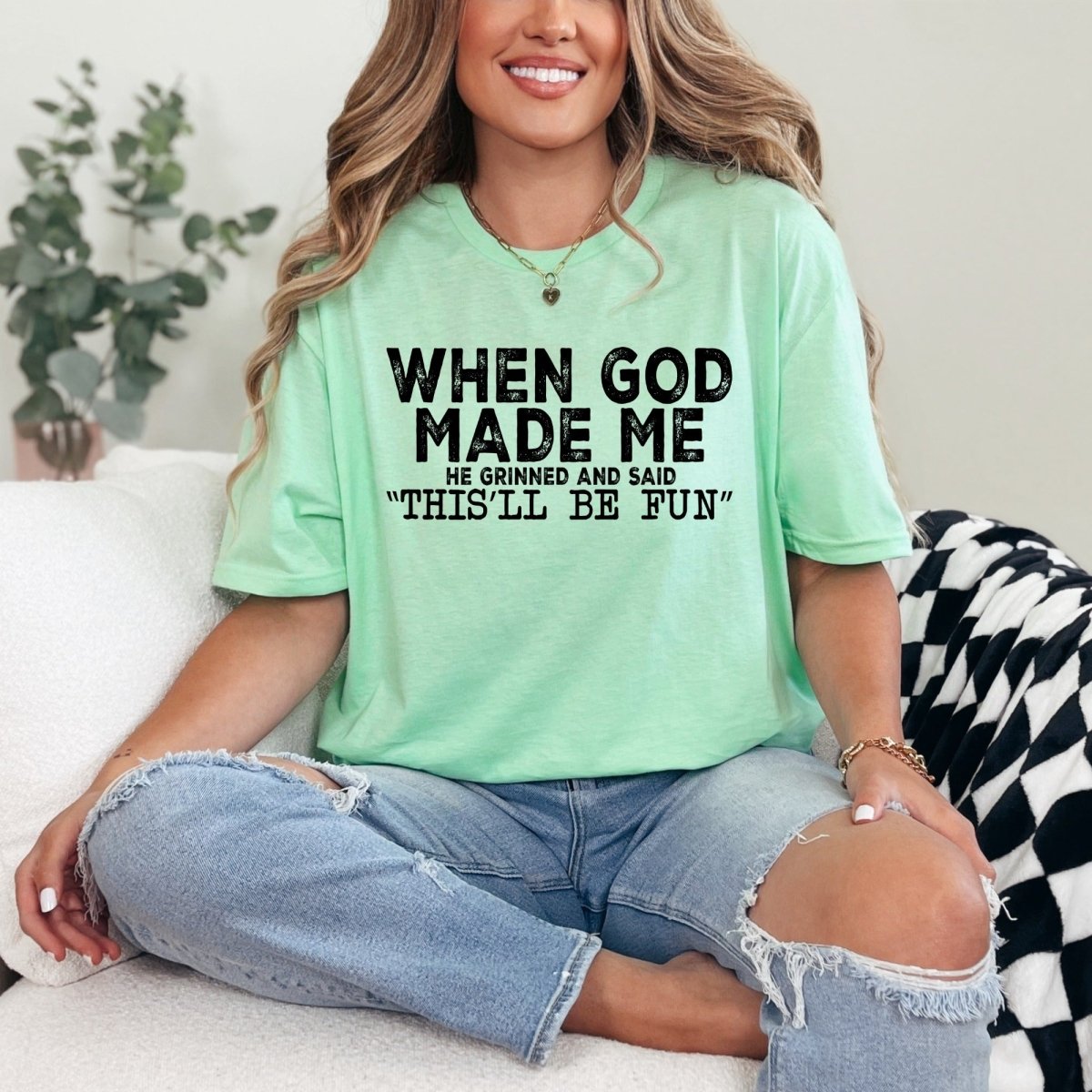 When God Made Me | Joyful Creation Tee - Luckets.com