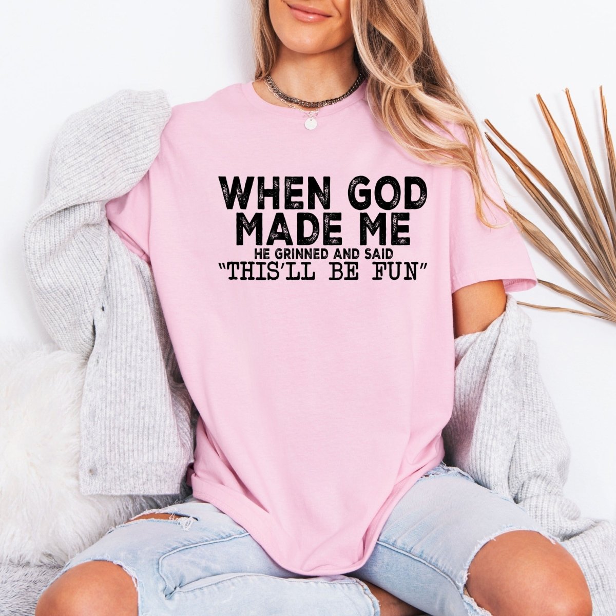 When God Made Me | Joyful Creation Tee - Luckets.com