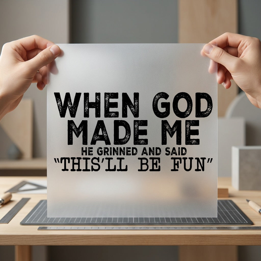 When God Made Quote Christian Faith Ready to Press DTF Transfer for Dtf