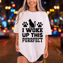 Woke Purrfect Cat Lovers Funny Sarcastic Ready to Press DTF Transfer for Dtf