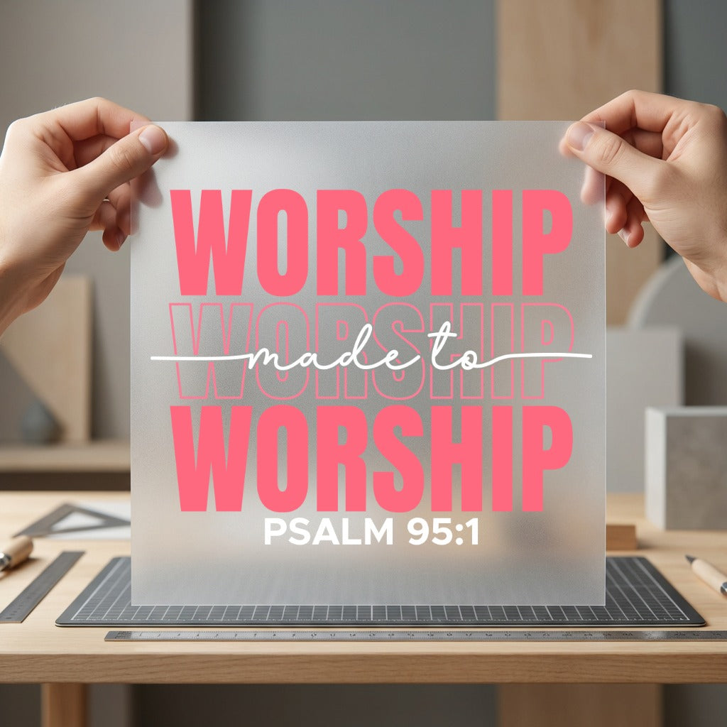 Worship Made Faith-based Diy Christian Faith Ready to Press DTF Transfer for Dtf