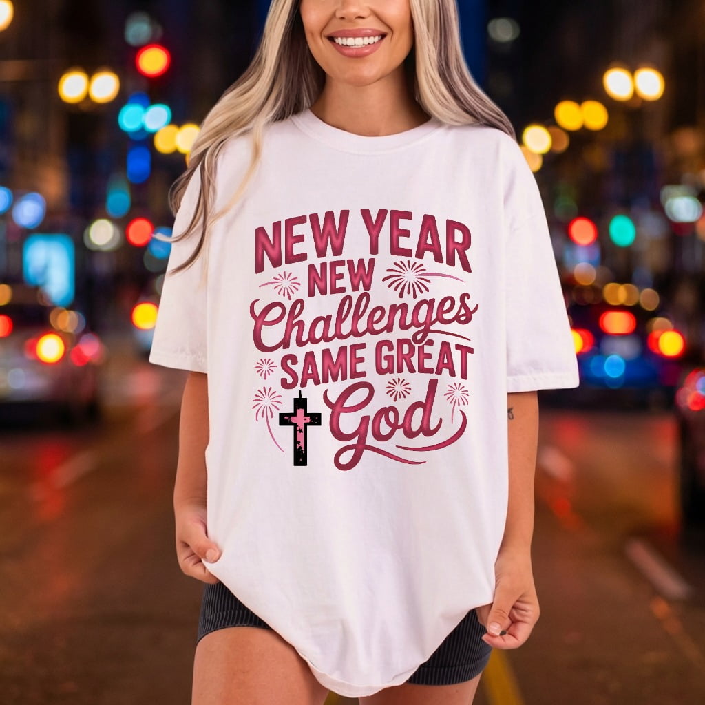 Year Challenges Same Great Christian Faith Ready to Press DTF Transfer for Dtf