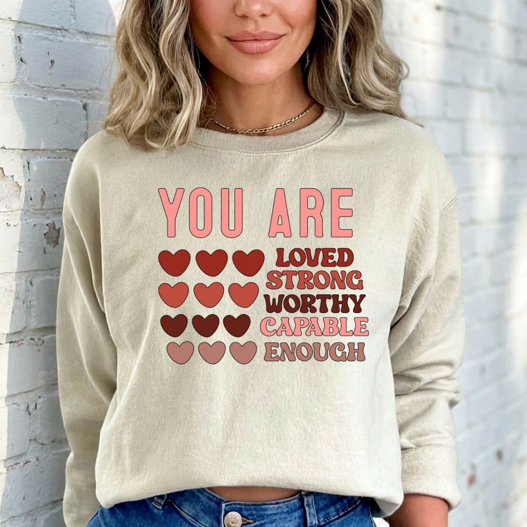 You Are Enough | Affirmation & Self - Love Sweatshirt - Luckets.com