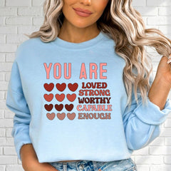 You Are Enough | Affirmation & Self - Love Sweatshirt - Luckets.com