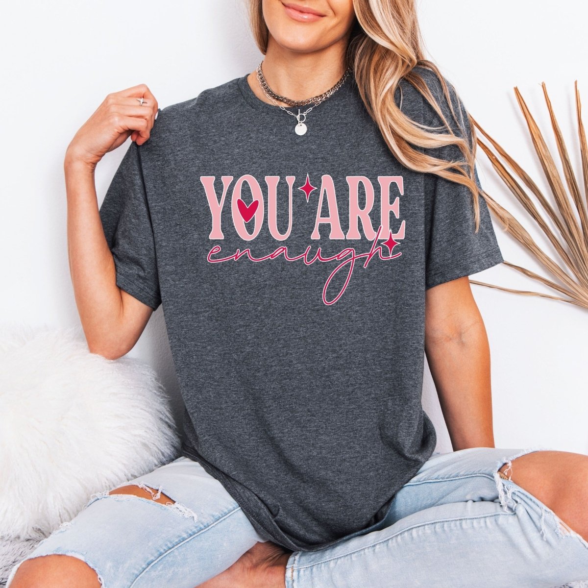 You Are Enough | Affirmation & Self - Love Tee - Luckets.com