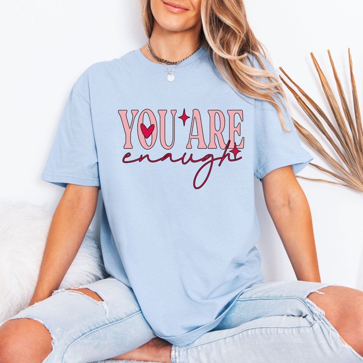 You Are Enough | Affirmation & Self - Love Tee - Luckets.com