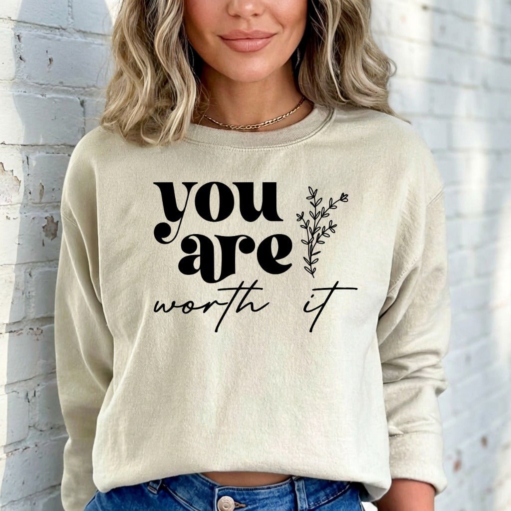 You Are Worth It | Affirmation & Grace Sweatshirt - Luckets.com
