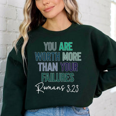 You Are Worth More Roman's 3:23 | Divine Value & Scripture Sweatshirt - Luckets.com