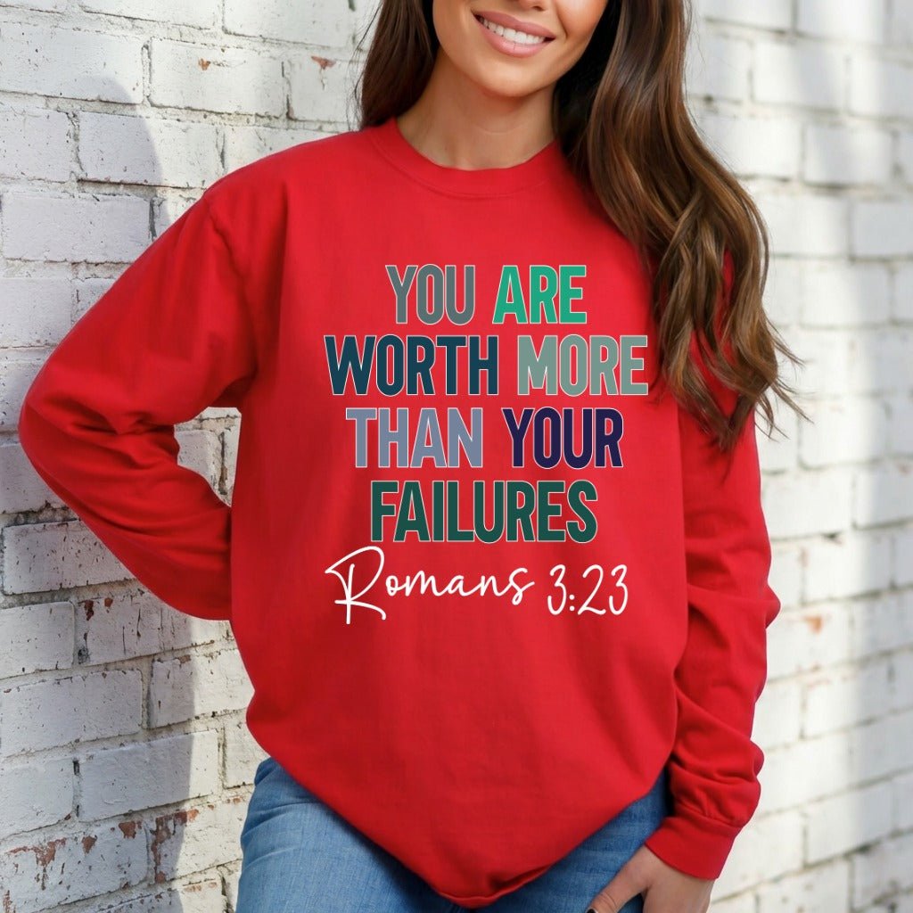 You Are Worth More Roman's 3:23 | Divine Value & Scripture Sweatshirt - Luckets.com