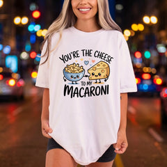 You Cheese Macaroni Foodie Valentine Funny Ready to Press DTF Transfer for Dtf