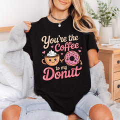 You Coffee Donut Retro Valentine Funny Ready to Press DTF Transfer for Dtf
